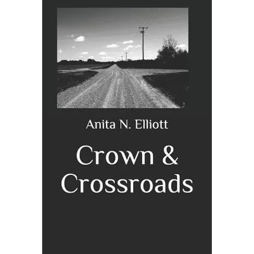 Crown & Crossroads - Paperback