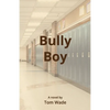 Bully Boy - Paperback
