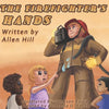 The Firefighter's Hands - Paperback