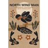 North Wind Man - Paperback