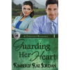 Guarding Her Heart: A Christian Romance - Paperback