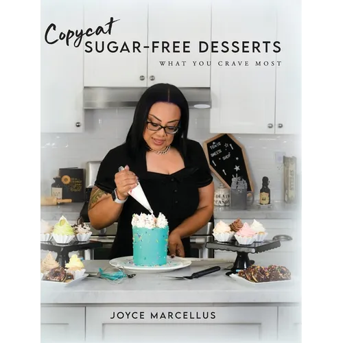 Copycat Sugar Free Desserts: What you crave most - Hardcover