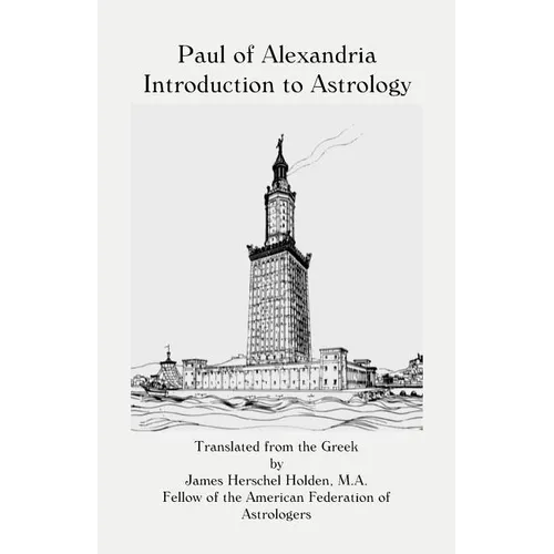 Paul of Alexandria: Introduction to Astrology - Paperback