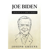 Joe Biden: A Biography of an American President - Paperback