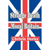 The Strange Death of Moral Britain - Paperback