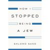How I Stopped Being a Jew - Paperback