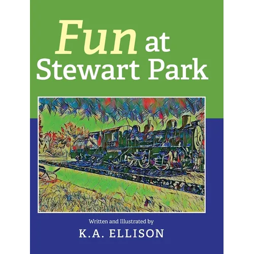 Fun at Stewart Park - Hardcover