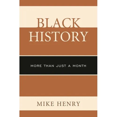 Black History: More Than Just a Month - Paperback