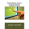 Mastering Excel: Conditional Formatting - Paperback