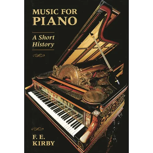 Music for Piano: A Short History - Paperback