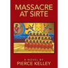 Massacre at Sirte - Hardcover