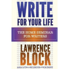 Write For Your Life: The Home Seminar for Writers - Paperback