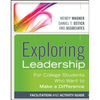 Exploring Leadership: For College Students Who Want to Make a Difference, Facilitation and Activity Guide - Paperback