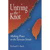 Untying the Knot: Making Peace in the Taiwan Strait - Paperback