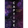 Captive: No Juegues Conmigo (Dark Romance) - Paperback