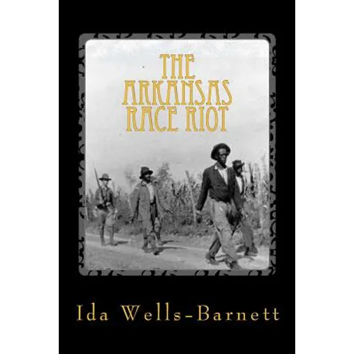 The Arkansas Race Riot - Paperback