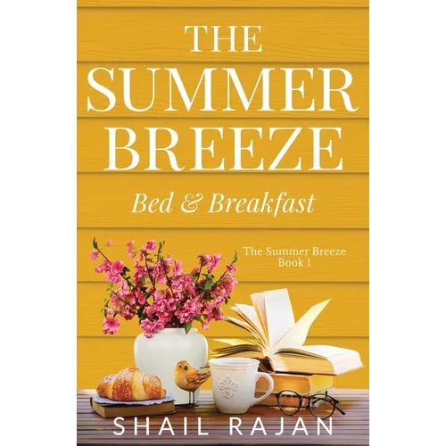The Summer Breeze: Bed & Breakfast - Paperback
