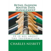 Retail Fashion Master Data Management: It is all about the Information - Paperback