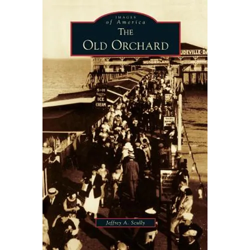 Old Orchard - Hardcover