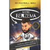 My Football Hero: Karim Benzema: Learn all about your favourite football star - Paperback