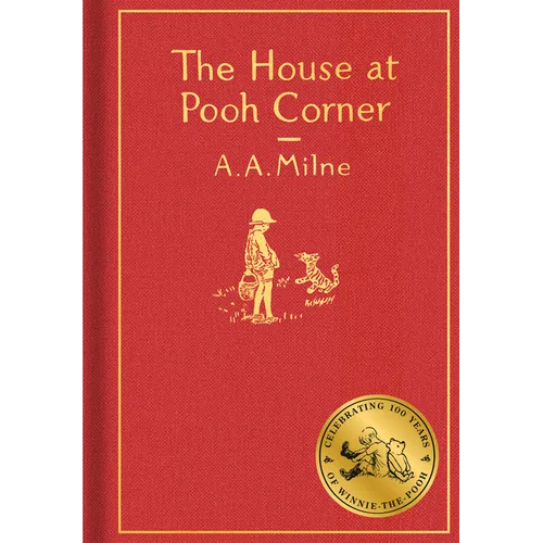 The House at Pooh Corner: Classic Gift Edition - Hardcover