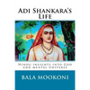 Adi Shankara's Life: Hindu insights into God and mental Universe - Paperback