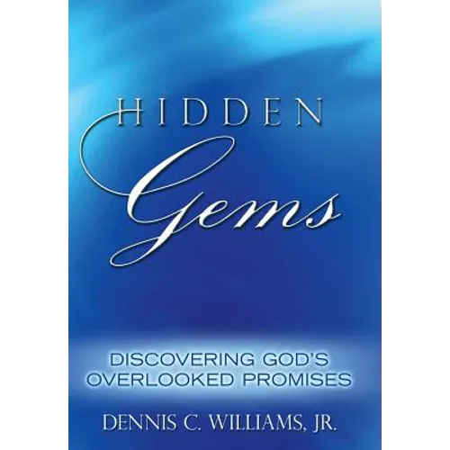 Hidden Gems: Discovering God's Overlooked Promises - Hardcover