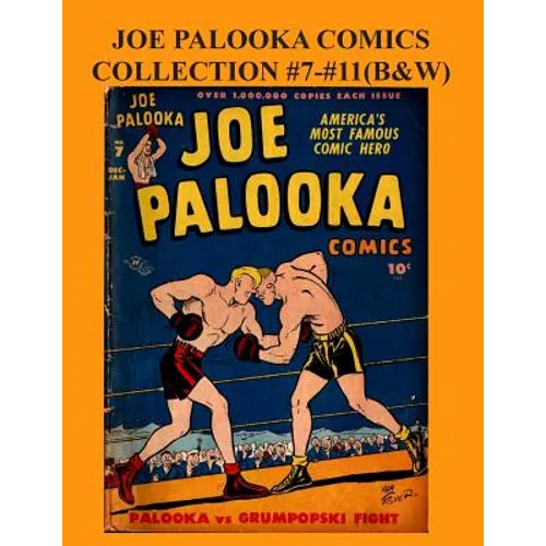 Joe Palooka Comics Collection #7 - #11 (B&W): America's Favorite Boxer - In the Army, 5 Issue Collection! - Paperback