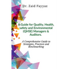 A Guide for Quality, Health, Safety and Environmental (QHSE) Managers & Auditors - Paperback