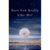 Does God Really Like Me?: Discovering the God Who Wants to Be with Us - Paperback