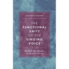 Functional Unity of the Singing Voice - Paperback