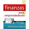 Finanzas para Emprendedores: Herramientas teóricas y aplicaciones de Excel para analizar un negocio desde el punto de vista financiero. - Paperback