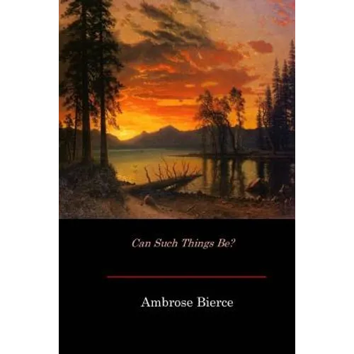 Can Such Things Be? - Paperback