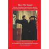 Here We Stand: The Call of the New Protestant Reformation - Paperback