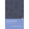 The Beginning and End of All Things: A Biblical Theology of Creation and New Creation - Paperback