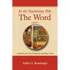 In the Beginning Was the Word, Cycle C - Paperback
