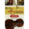 Meet the Musicians: From Prodigies (or Not) to Pros - Paperback