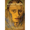 Alfred Tarski: Life and Logic - Paperback