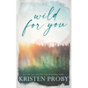 Wild for You - Special Edition - Paperback