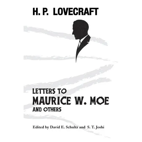 Letters to Maurice W. Moe and Others - Paperback