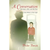 A Conversation Between A Boy and His Dad: Simple Truths Hidden in Plain Sight - Paperback