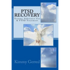 PTSD Recovery: Trauma, Substance Use & PTSD Treatment - Paperback