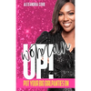 Woman Up: Put your big girl panties on - Paperback