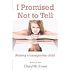 I Promised Not to Tell: Raising a transgender child - Paperback