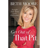 Get Out of That Pit: Straight Talk about God's Deliverance - Paperback