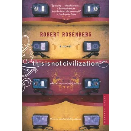 This Is Not Civilization - Paperback