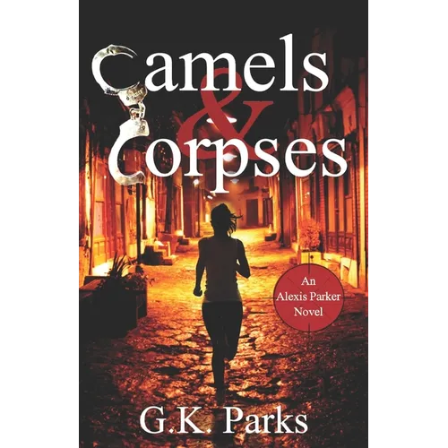 Camels and Corpses - Paperback