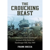 The Crouching Beast: A United States Army Lieutenant's Account of the Battle for Hamburger Hill, May 1969 - Paperback
