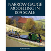 Narrow Gauge Modelling in 009 Scale - Paperback