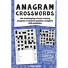 Anagram Crosswords: A unique combination of two challenging puzzle types; Anagram puzzles will provide hours of fun and plenty of brain-teasing activi - Paperback